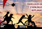 Engelliler Günü Etkinliklerle Kutlanacak