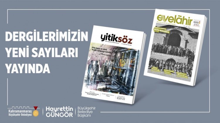 Yitiksöz ve Evelahir’in Yeni Sayıları Çıktı